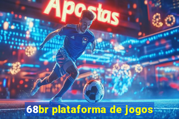 68br plataforma de jogos